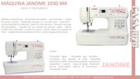 Maquina de coser - Janome 1030mx - Casa Rizo - www.casarizo.com